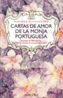 Cartas De Amor De LA Monja Portuguesa / Love Letter from a Portuguese Nun