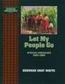Let My People Go African Americans 18041860
