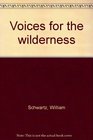 Voices for the wilderness