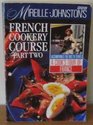 Mireille Johnston's French Cookery Course