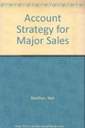 Account Strategy for Major Sales