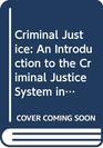 Criminal Justice An Introduction to the Criminal Justice System in England and Wales