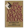 The Yin and Yang of Organizations