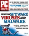PC Magazine Fighting Spyware Viruses and Malware