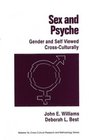 Sex and Psyche  Gender and Self Viewed CrossCulturally