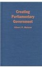 Creating Parliamentary Government The Transition to Democracy in Bulgaria