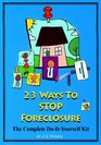 23 Ways To Stop Foreclosure The Complete DoItYourself Kit