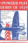 The Powder Puff Derby of 1929: The First All Women's Transcontinental Air Race