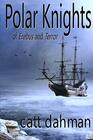 Polar Knights of Erebus and Terror
