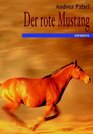 Der rote Mustang