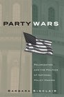 Party Wars Polarization And the Politics of National Policy Making