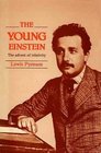 The Young Einstein The Advent of Relativity