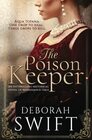 The Poison Keeper An enthralling historical novel of Renaissance Italy