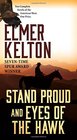 Stand Proud and Eyes of the Hawk Two Complete Novels of the American West