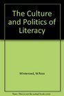 The Culture and Politics of Literacy