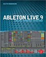 Ableton Live 9 Create Produce Perform