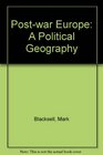 Postwar Europe A Political Geography