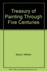 Treasury of Painting Through Five Centuries