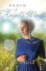 Brush of Angel's Wings (Heaven on Earth, Bk 2)