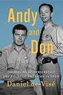 Andy and Don The Making of a Friendship and a Classic American TV Show