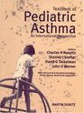 Textbook of Pediatric Asthma An International Perspective