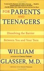 For Parents and Teenagers  Dissolving the Barrier Between You and Your Teen