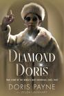 Diamond Doris The True Story of the World's Most Notorious Jewel Thief
