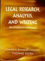 Legal Research Analysis and Writing An Integrated Approach