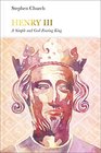 Henry III  'A Simple and GodFearing King'