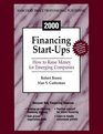 Financing StartUps How to Raise Money for Emerging Companies