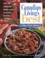 Canadian Living's Best 1 Dish Meals