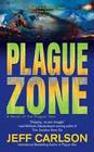 Plague Zone (Plague, Bk 3)