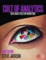 Cult of Analytics Data analytics for marketing