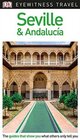 DK Eyewitness Travel Guide Seville  Andalucia