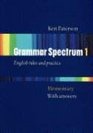 Grammar Spectrum Elementary Student's Book Mit Schlssel