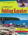 Complete Folding Kayaker Second Edition
