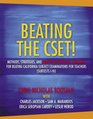 Beating the CSET Methods Strategies and Multiple Subjects Content for Beating the California Subject Examinations for Teachers