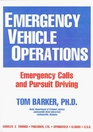 Emergency Vehicle Operations Emergency Calls and Pursuit Driving