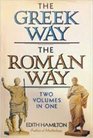 Greek Way/Roman Way  2 Volumes In 1