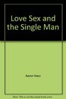 Love Sex  the Single Man