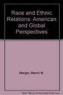 Race and Ethnic Relations American and Global Perspectives