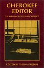 Cherokee Editor The Writings of Elias Boudinot