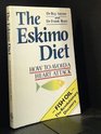The Eskimo Diet How to Avoid a Heart Attack