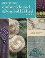 Beautiful Embroidered  Embellished Knits