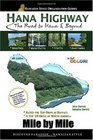 Hana Highway Mile by Mile: The Road to Hana & Beyond (Hawaiian Style Organization Guides)