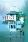 Shelter A Novel