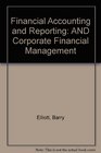 Financial Accounting and Reporting AND  Corporate Financial Management