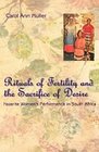 Rituals of Fertility and the Sacrifice of Desire  Nazarite Women's Performance in South Africa