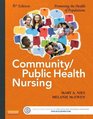 Community/Public Health Nursing Promoting the Health of Populations 6e