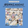 WorkLaughs A Jollytologist Book Quips Quotes and Anecdotes about Making a Buck